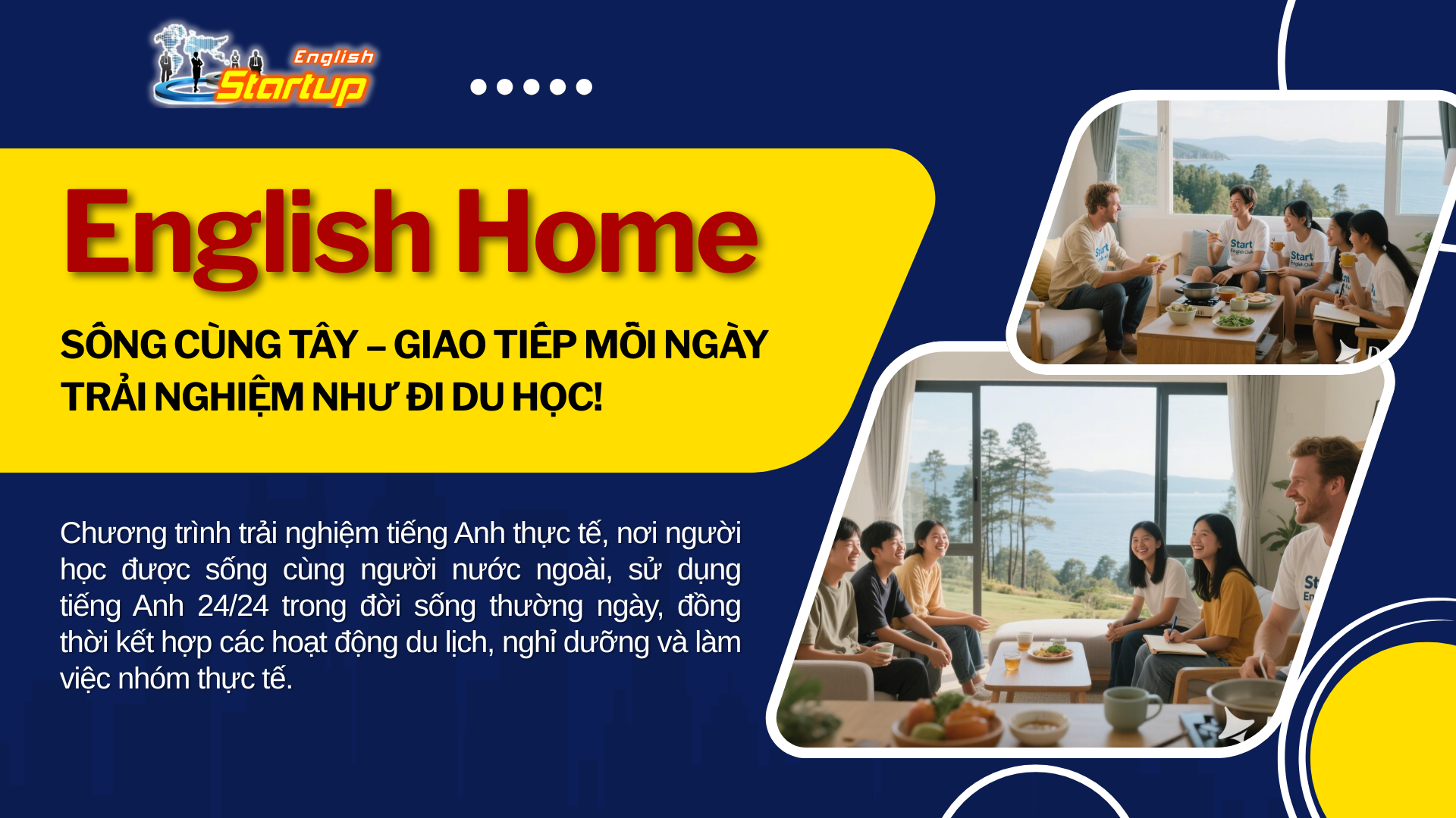 STARTUP ENGLISH HOME – NƠI GIẤC MƠ KHỞI NGHIỆP VÀ TIẾNG ANH HÒA LÀM MỘT